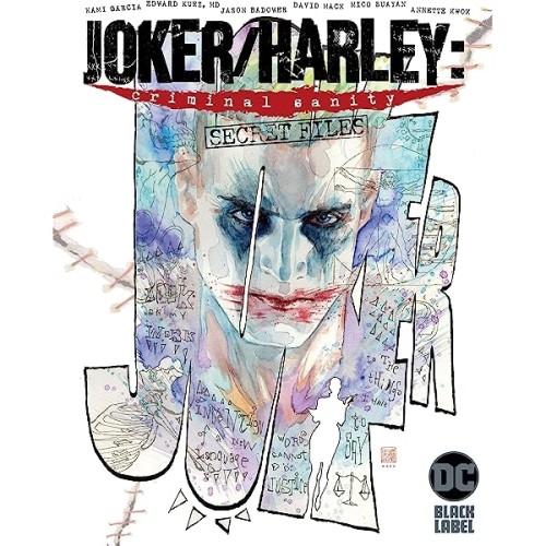 Joker/Harley: Criminal Sanity Secret Files #01