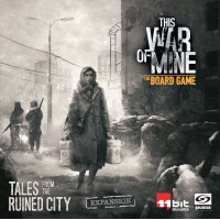 This War of Mine: The Board Game - Tales from the Ruined City (Expansion)