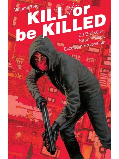 Kill Or Be Killed Vol. 2 TP