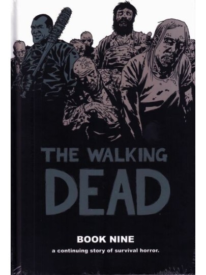 The Walking Dead Vol. 09 (HC)
