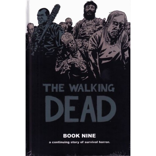 The Walking Dead Vol. 09 (HC)