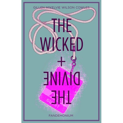 The Wicked + The Divine Vol. 2 Fandemonium (TP)