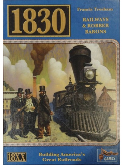 1830: Railways & Robber Barons