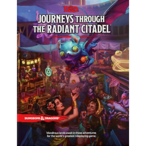 D&D 5th Ed - Journeys through the Radiant Citadel